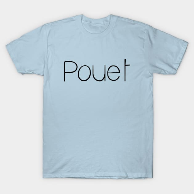 Pouet T-Shirt by Lolopouet